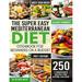 Pre-Owned The Super Easy Mediterranean Diet Cookbook for Beginners on a Budget: 250 5-ingredients Recipes that Anyone Can Cook