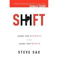 Pre-Owned Shift: Change Your Mindset and You Change Your World Paperback