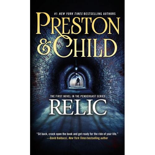 The Relic – Douglas Preston, Lincoln Child