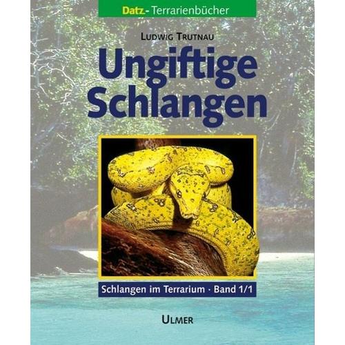 Schlangen im Terrarium 1. Ungiftige Schlangen Band 1.1 und 1.2 – Ludwig Trutnau