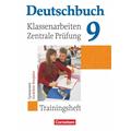 Deutschbuch 9. Schuljahr. Klassenarbeiten und zentrale Prüfung. Gymnasium Nordrhein-Westfalen