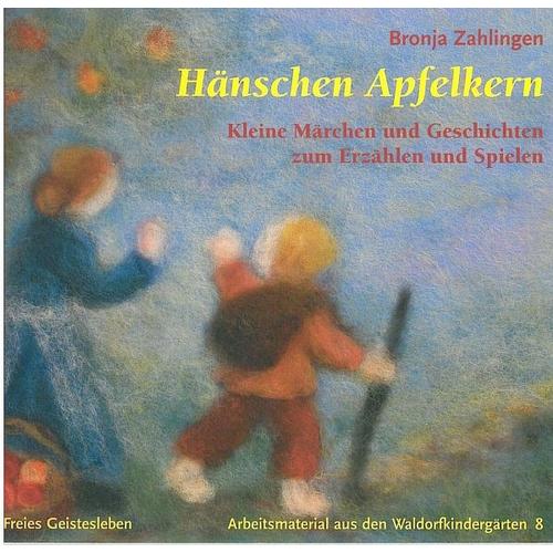 Hänschen Apfelkern – Bronja Zahlingen