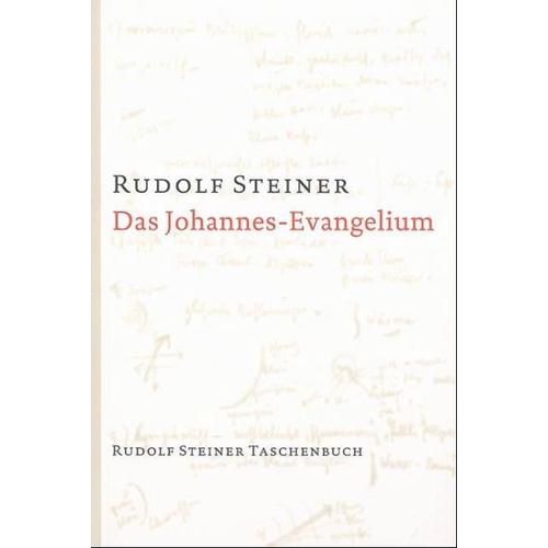 Das Johannes-Evangelium – Rudolf Steiner