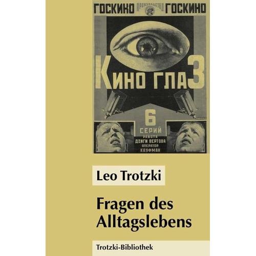 Fragen des Alltagslebens – Leo Trotzki