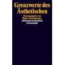 Grenzwerte des Ästhetischen - Robert Stockhammer (Hrsg.)