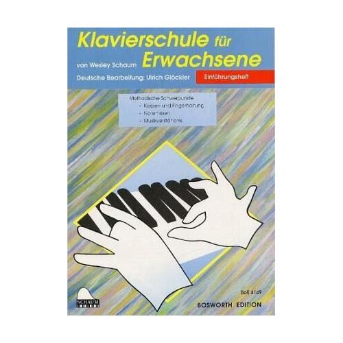 Klavierschule für Erwachsene – Wesley Schaum