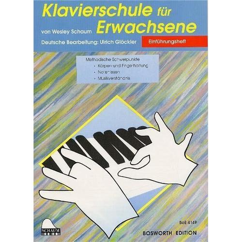 Klavierschule für Erwachsene – Wesley Schaum