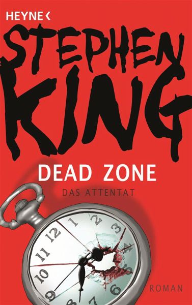 Dead Zone – Das Attentat – Stephen King