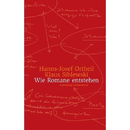 Wie Romane entstehen – Hanns-Josef Ortheil, Klaus Siblewski
