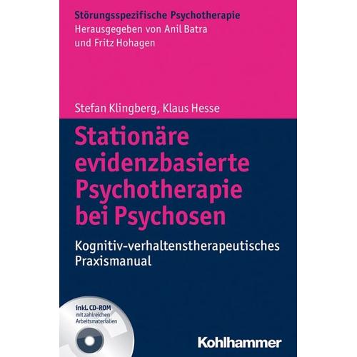 Stationäre evidenzbasierte Psychotherapie bei Psychosen – Stefan Klingberg, Klaus Hesse