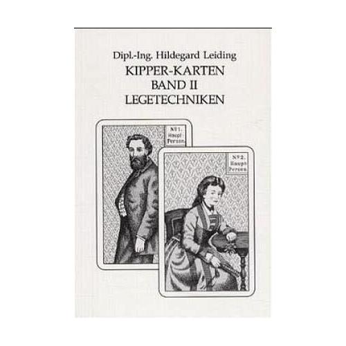 Kipper-Karten Buch 2. Legetechniken – Hildegard Leiding