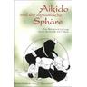 Aikido und die dynamische Sphäre - Adele Westbrook