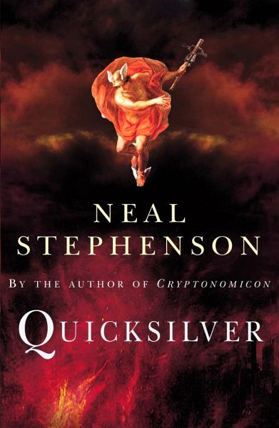 Quicksilver – Neal Stephenson