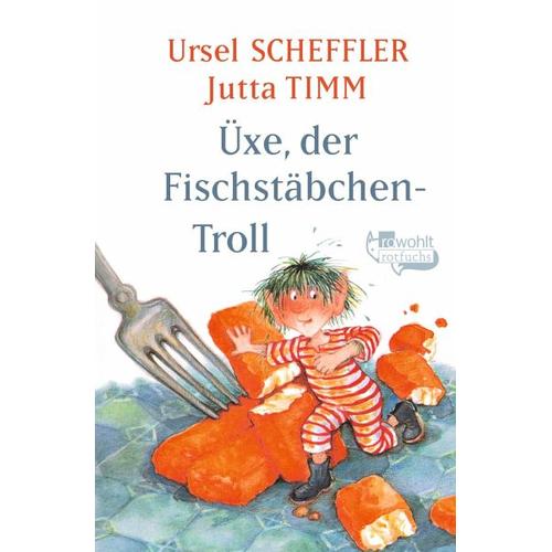 Üxe, der Fischstäbchen-Troll – Ursel Scheffler