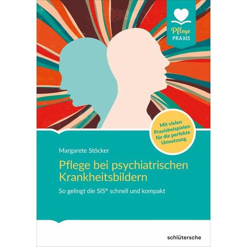 Pflege bei psychiatrischen Krankheitsbildern – Margarete Stöcker