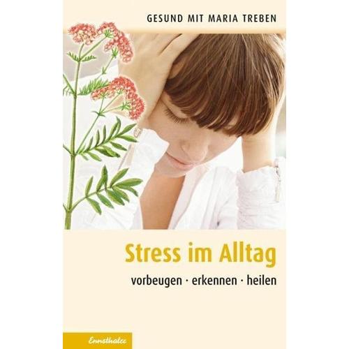 Streß im Alltag – Maria Treben