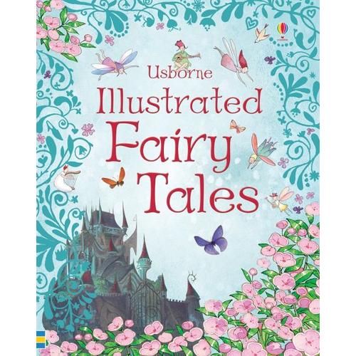 Usborne Illustrated Fairy Tales - Usborne