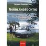 Nordlandsüchtig - Lothar Langnickel