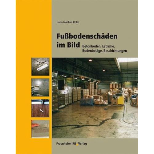 Fußbodenschäden im Bild – Hans-Joachim Rolof