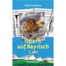 Opern auf Bayrisch - Paul Schallweg