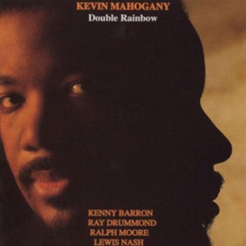 Double Rainbow (CD, 2020) – Kevin Mahogany