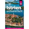 Reise Know-How Reiseführer Kroatien: Istrien und Kvarner Bucht - Werner Lips
