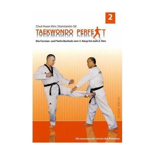 Taekwondo perfekt Bd.2 – Kim Chul-Hwan, Gil Konstantin