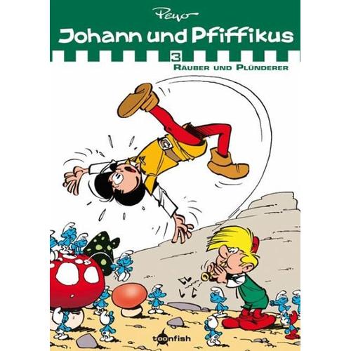 Räuber und Plünderer / Johann & Pfiffikus Bd.3 - Peyo