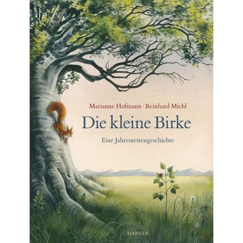 Die kleine Birke – Reinhard Michl, Marianne Hofmann