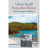 Kreis ohne Meister - Ulrich Raulff
