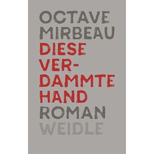 Diese verdammte Hand – Octave Mirbeau