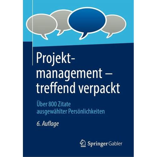 Projektmanagement ¿ treffend verpackt – Herausgegeben:Springer Fachmedien Wiesbaden GmbH