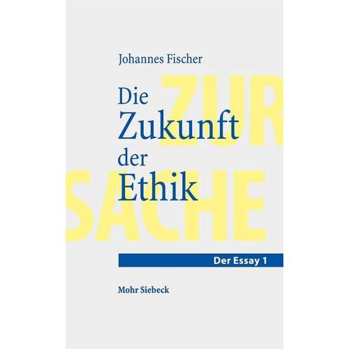 Die Zukunft der Ethik – Johannes Fischer