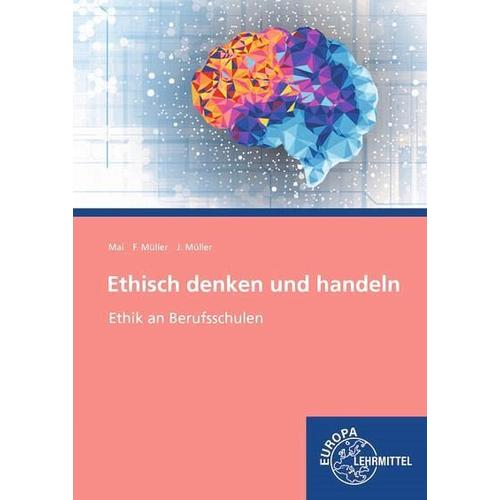 Ethisch denken und handeln