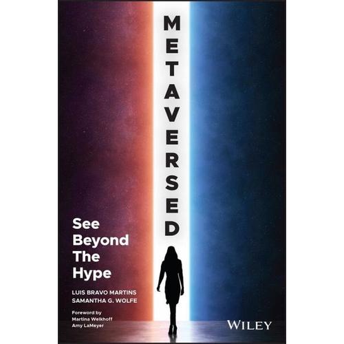 Metaversed – Luis Bravo Martins, Samantha G. Wolfe