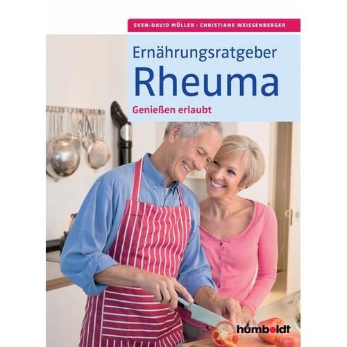 Ernährungsratgeber Rheuma – Sven-David Müller, Christiane Weißenberger