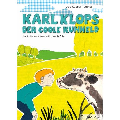Karl Klops, der coole Kuhheld – Udo K. Taubitz