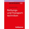Rettungs- und Transporttechniken - Alexander Müller