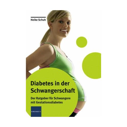 Diabetes in der Schwangerschaft – Heike Schuh