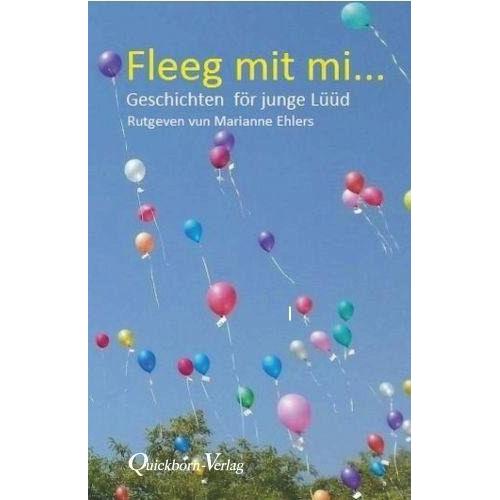 Fleeg mit mi… – Marianne Herausgegeben:Ehlers