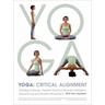 Yoga: Critical Alignment - Gert van Leeuwen