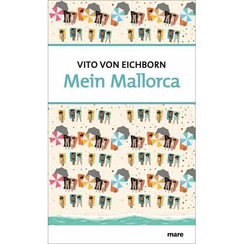 Mein Mallorca - Vito von Eichborn