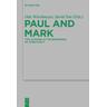 Paul and Mark - Oda Herausgegeben:Wischmeyer, David C. Sim, Ian J. Elmer