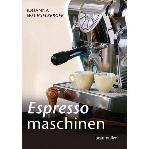 Espressomaschinen richtig bedienen – Johanna Wechselberger