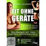 Fit ohne Geräte - Trainieren mit dem eigenen Körpergewicht (DVD) - riva Verlag