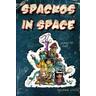 Spackos in Space - Jochen Till