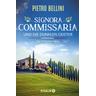 Signora Commissaria und die dunklen Geister / Commissaria Giulia Ferrari Bd.1 - Pietro Bellini
