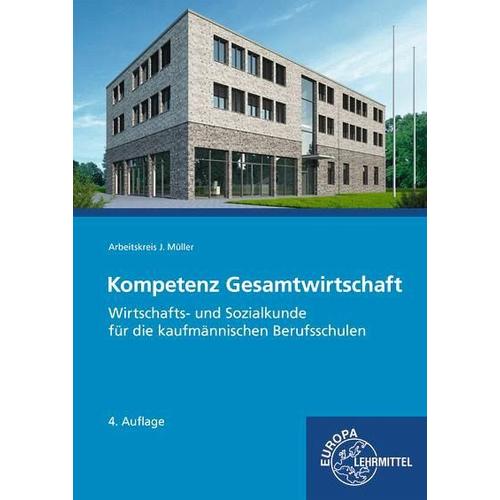 Kompetenz Gesamtwirtschaft, Wirtschafts- und Sozialkunde