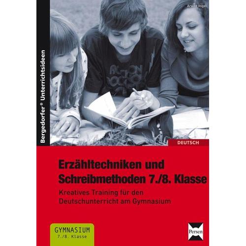 Erzähltechniken und Schreibmethoden 7./8. Klasse