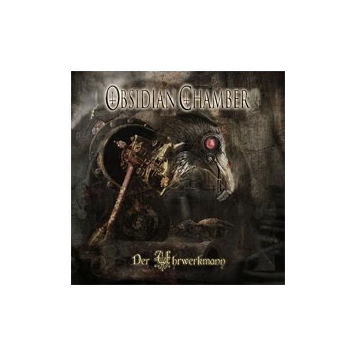 Der Uhrwerkmann (CD, 2013) – Obsidian Chamber